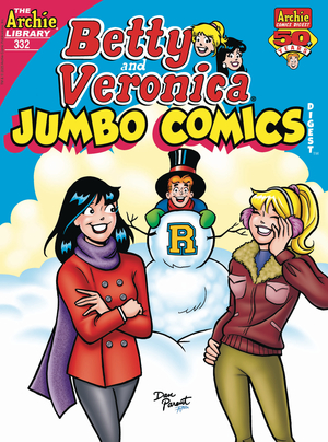 [BETTY & VERONICA JUMBO COMICS DIGEST #332]