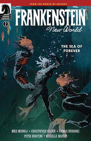 [FRANKENSTEIN NEW WORLD SEA OF FOREVER #2]