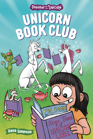 [PHOEBE & HER UNICORN GN VOL 21 UNICORN BOOK CLUB]