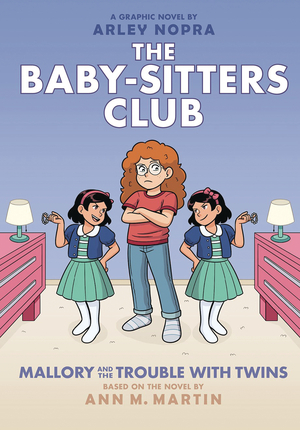 [BABY SITTERS CLUB GN VOL 17 MALLORY & TROUBLE WITH TWINS]