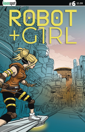 [ROBOT + GIRL #6 CVR A MIKE WHITE]