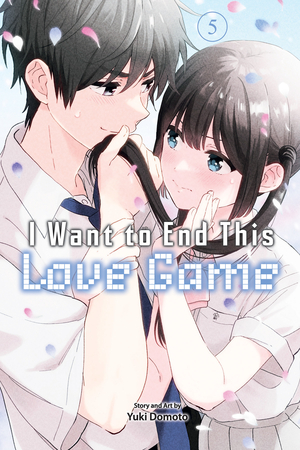 [I WANT TO END THIS LOVE GAME GN VOL 5]