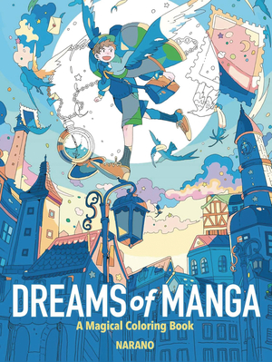 [DREAMS OF MANGA MAGICAL COLORING BOOK]