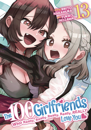 [100 GIRLFRIENDS WHO REALLY LOVE YOU GN VOL 13]