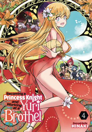 [BECOMING PRINCESS KNIGHT & WORKING YURI BROTHEL GN VOL 4]