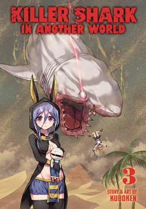 [KILLER SHARK IN ANOTHER WORLD GN VOL 3]