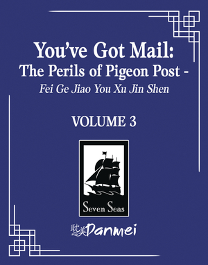 [YOUVE GOT MAIL PERILS OF PIGEON POST L NOVEL VOL 3]