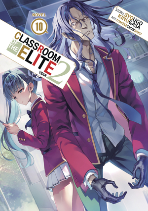 [CLASSROOM OF ELITE YEAR 2 L NOVEL VOL 10]