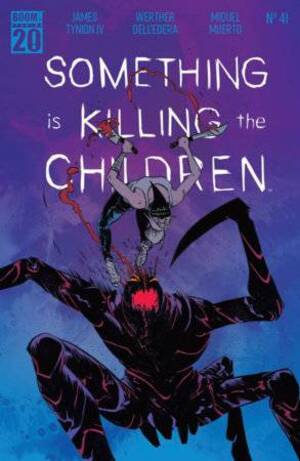 [SOMETHING IS KILLING THE CHILDREN #41 CVR I FOC REVEAL]