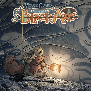 [MOUSE GUARD DAWN OF THE BLACK AXE #2 (OF 3) CVR B PETERSEN]