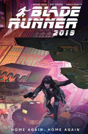 [BLADE RUNNER 2019 TP VOL 3 HOME AGAIN]