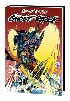 [GHOST RIDER DANNY KETCH OMNIBUS HC VOL 2]