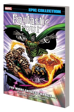 [FANTASTIC FOUR EPIC COLL VOL 18 MORE THINGS CHANGE (NEW PTG)]