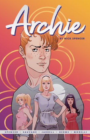 [ARCHIE BY NICK SPENCER TP VOL 1]