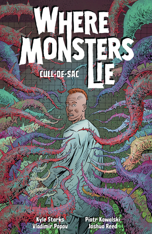 [WHERE MONSTERS LIE TP VOL 2 CULL DE SAC]