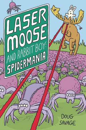 [LASER MOOSE & RABBIT BOY SPIDERMANIA GN]