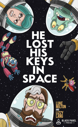 [HE LOST HIS KEYS IN SPACE GN]