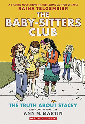 [BABY SITTERS CLUB FC GN VOL 2 TRUTH ABOUT STACY NEW PTG]