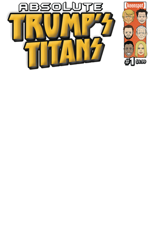 [ABSOLUTE TRUMPS TITANS #1 CVR I BLANK SKETCH]