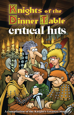 [KNIGHTS OF THE DINNER TABLE CRITICAL HITS TP]