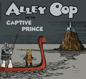 [ALLEY OOP BACK TO THE CAPTIVE PRINCE TP #53 (OF 54)]