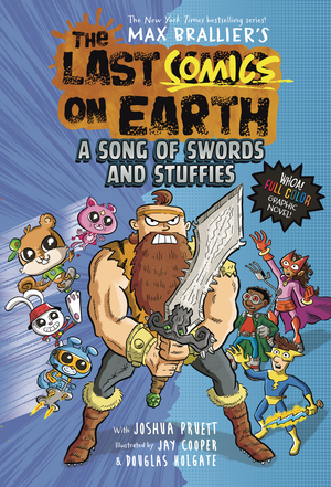 [LAST COMICS ON EARTH GN SONG OF SWORDS & STUFFIES]