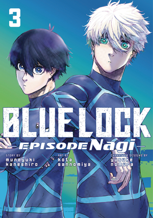 [BLUE LOCK EPISODE NAGI GN VOL 3]