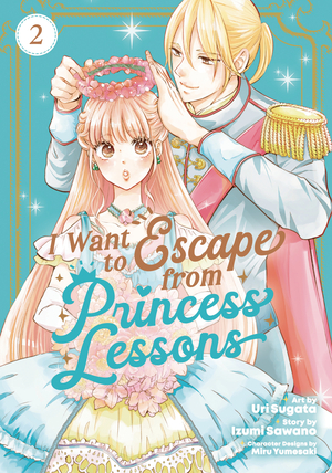 [I WANT TO ESCAPE PRINCESS LESSONS GN VOL 2]