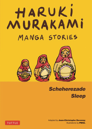 [HARUKI MURAKAMI MANGA STORIES HC VOL 3 SCHEHEREZADE SLEEP]