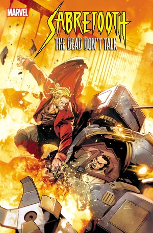 [SABRETOOTH THE DEAD DONT TALK #4 (OF 5) CVR A]