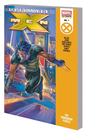 [ULTIMATE X-MEN EPIC COLLECT TP VOL 1 THE TOMORROW PEOPLE]