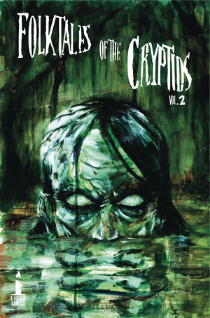 [FOLKTALES OF THE CRYPTIDS #2]