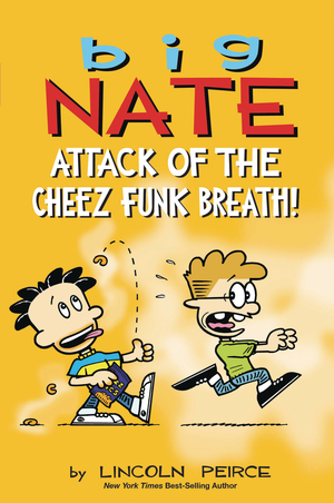 [BIG NATE ATTACK OF THE CHEEZ FUNK BREATH TP]