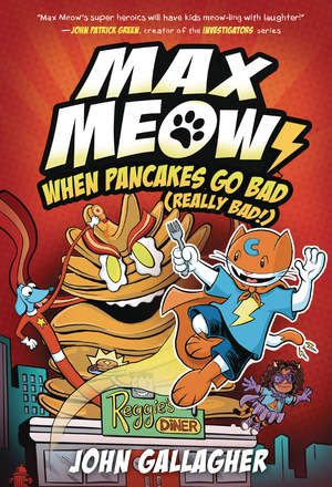 [MAX MEOW GN VOL 6 WHEN PANCAKES GO BAD]