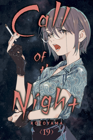 [CALL OF THE NIGHT GN VOL 19]