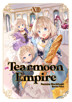 [TEARMOON EMPIRE LIGHT NOVEL SC VOL 12]