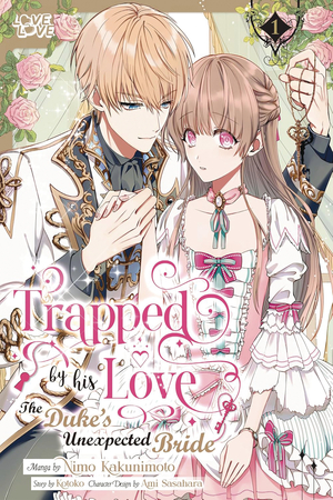 [TRAPPED BY HIS LOVE THE DUKES UNEXPECTED BRIDE GN VOL 1]