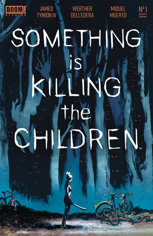 [SOMETHING IS KILLING THE CHILDREN ARCHIVE EDITION #1]