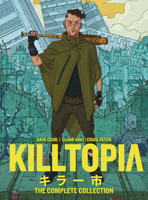 [KILLOTOPIA THE COMPLETE COLL REG ED HC]