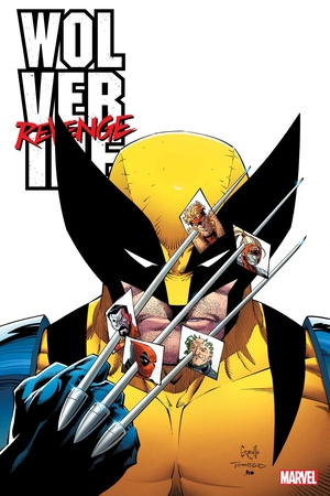 [WOLVERINE REVENGE #2 (OF 5) CVR A]