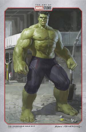 [INCREDIBLE HULK #17 CVR D RYAN MEINERDING MARVEL STUDIOS VAR]