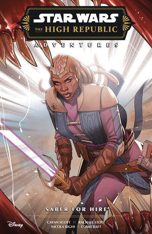 [STAR WARS HIGH REPUBLIC ADV SABER FOR HIRE TP]