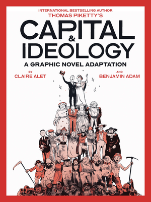 [CAPITAL & IDEOLOGY GRAPHIC NOVEL ADAPTATION SC]