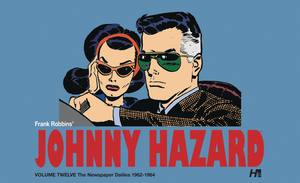 [JOHNNY HAZARD DAILIES HC VOL 12 1962-1964]