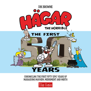 [HAGAR HORRIBLE FIRST 50 YEARS HC]