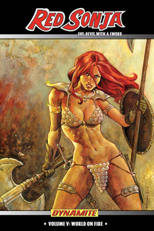 [RED SONJA SHE DEVIL TP VOL 5 WORLD ON FIRE]