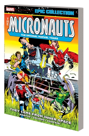 [MICRONAUTS EPIC COLLECT TP VOL 1 THEY CAME FROM INNER SPACE]