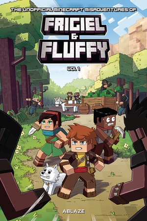 [MINECRAFT INSPIRED MISADV FRIGIEL & FLUFFY HC VOL 1]