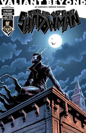 [VALIANT BEYOND TALES SHADOWMAN #3 CVR B CABROL]