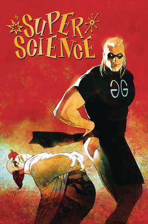 [SUPER SCIENCE HC VOL 1 BILL SIENKIEWICZ PREMIERE ED]